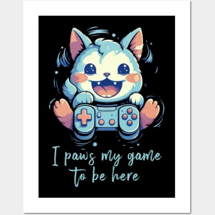 I Paws My Game Cat Gamer Gifts Funny Pun Gaming Cat Gamer Posters and Art